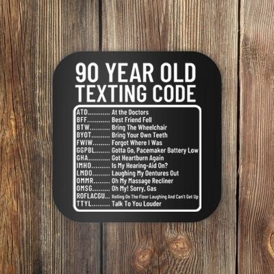 Funny 90 Year Old Texting Code Birthday Coaster