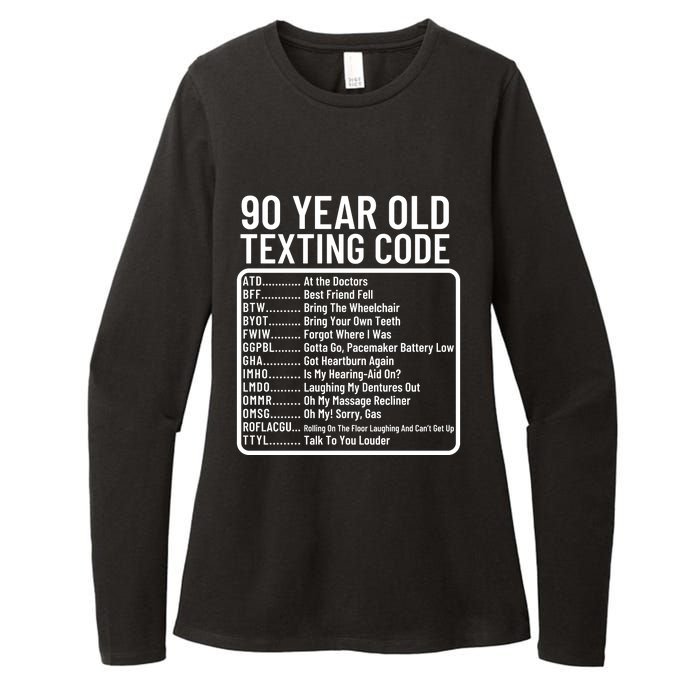 Funny 90 Year Old Texting Code Birthday Womens CVC Long Sleeve Shirt