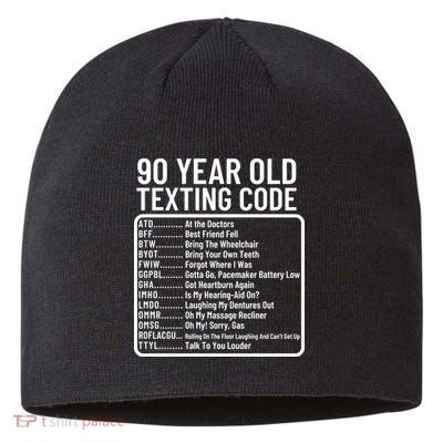 Funny 90 Year Old Texting Code Birthday Sustainable Beanie