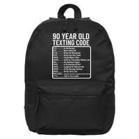 Funny 90 Year Old Texting Code Birthday 16 in Basic Backpack
