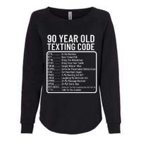 Funny 90 Year Old Texting Code Birthday Womens California Wash Sweatshirt