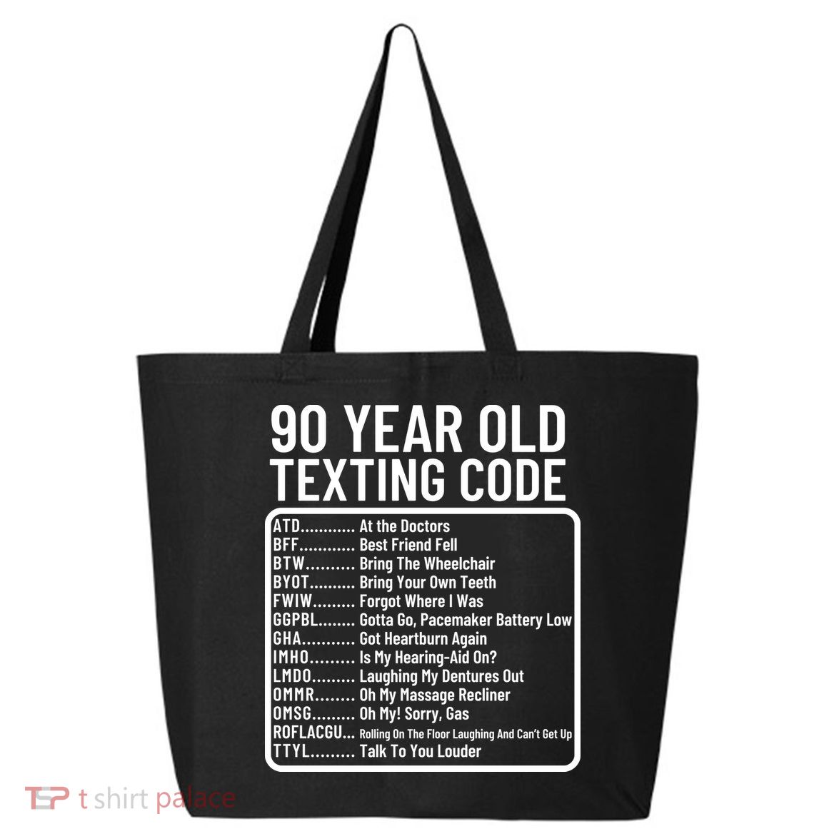 Funny 90 Year Old Texting Code Birthday 25L Jumbo Tote