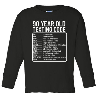 Funny 90 Year Old Texting Code Birthday Toddler Long Sleeve Shirt