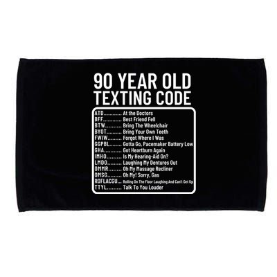 Funny 90 Year Old Texting Code Birthday Microfiber Hand Towel