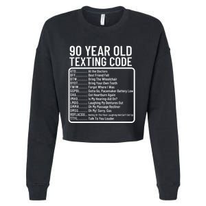 Funny 90 Year Old Texting Code Birthday Cropped Pullover Crew