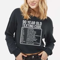Funny 90 Year Old Texting Code Birthday Cropped Pullover Crew