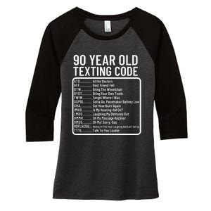 Funny 90 Year Old Texting Code Birthday Women's Tri-Blend 3/4-Sleeve Raglan Shirt