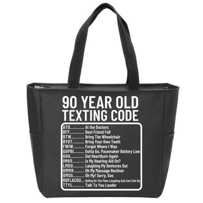 Funny 90 Year Old Texting Code Birthday Zip Tote Bag
