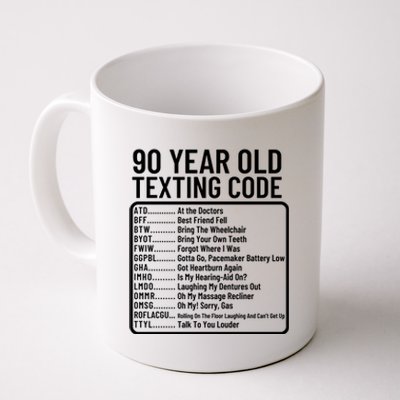 Funny 90 Year Old Texting Code Birthday Coffee Mug