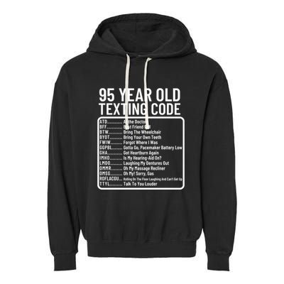 Funny 95 Year Old Texting Code Birthday Garment-Dyed Fleece Hoodie