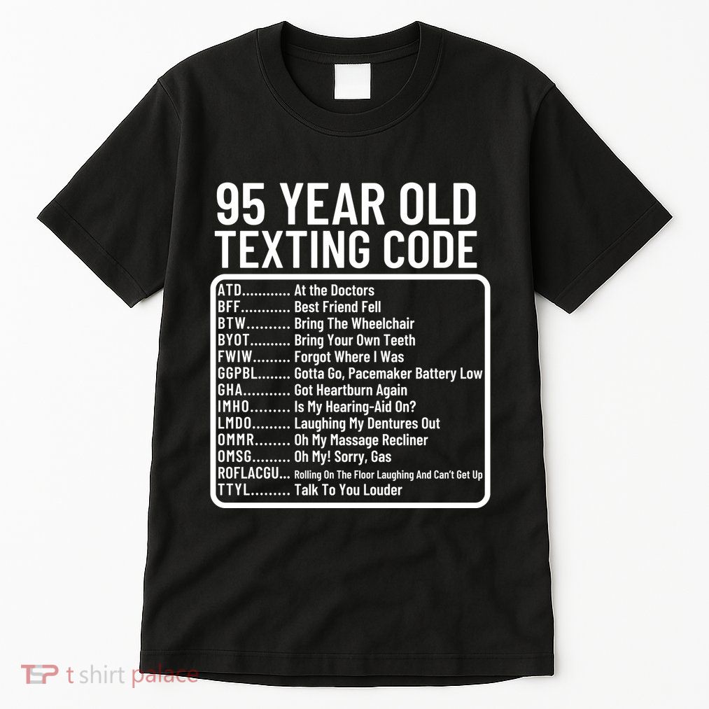 Funny 95 Year Old Texting Code Birthday Tall T-Shirt