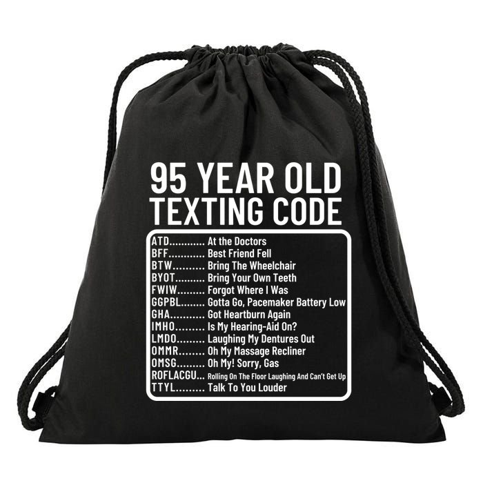 Funny 95 Year Old Texting Code Birthday Drawstring Bag
