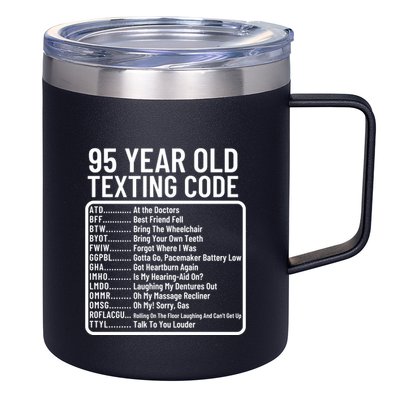 Funny 95 Year Old Texting Code Birthday 12oz Stainless Steel Coffee Mug