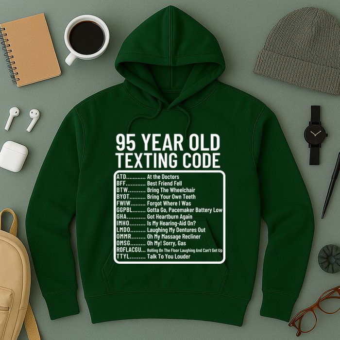 Funny 95 Year Old Texting Code Birthday Hoodie