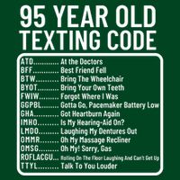 Funny 95 Year Old Texting Code Birthday Sweatshirt