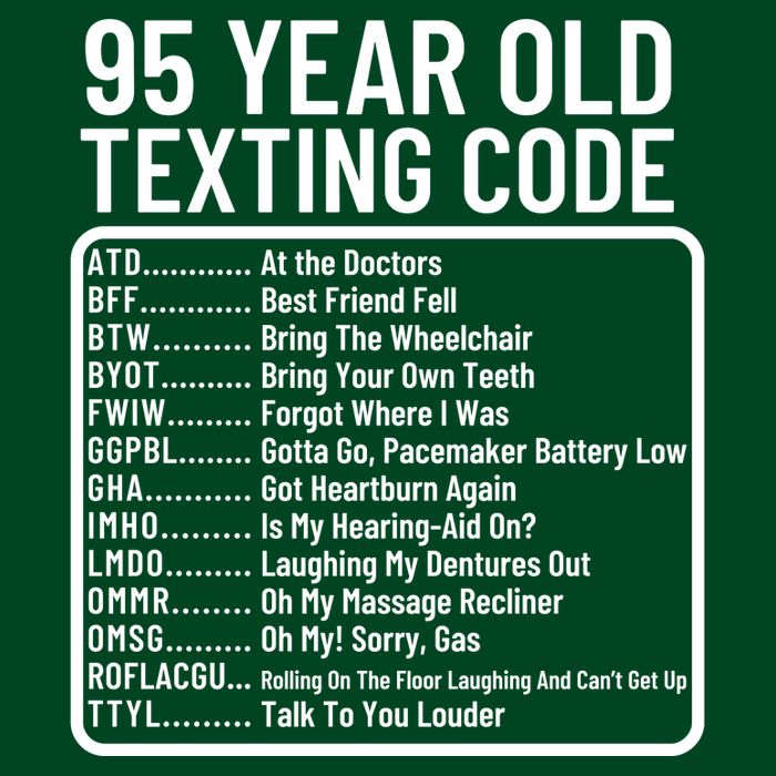 Funny 95 Year Old Texting Code Birthday Sweatshirt