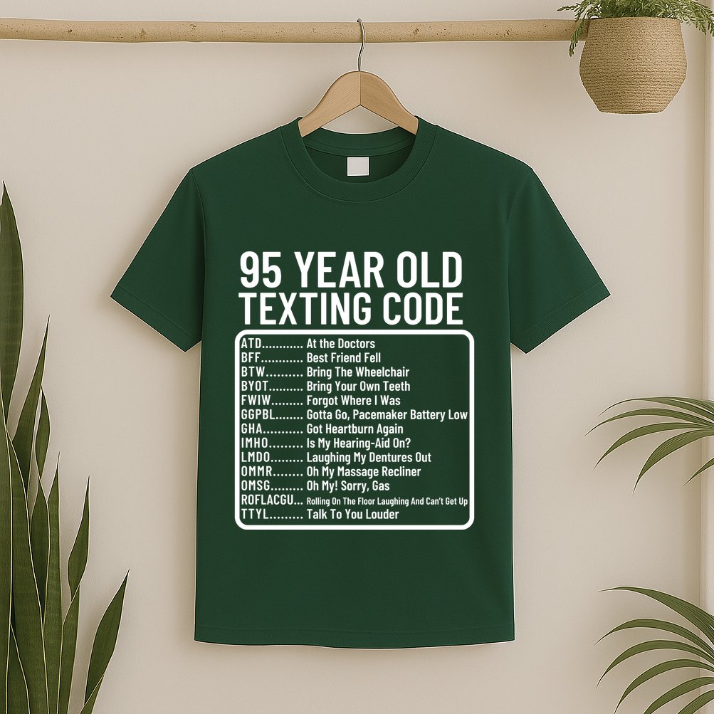 Funny 95 Year Old Texting Code Birthday T-Shirt