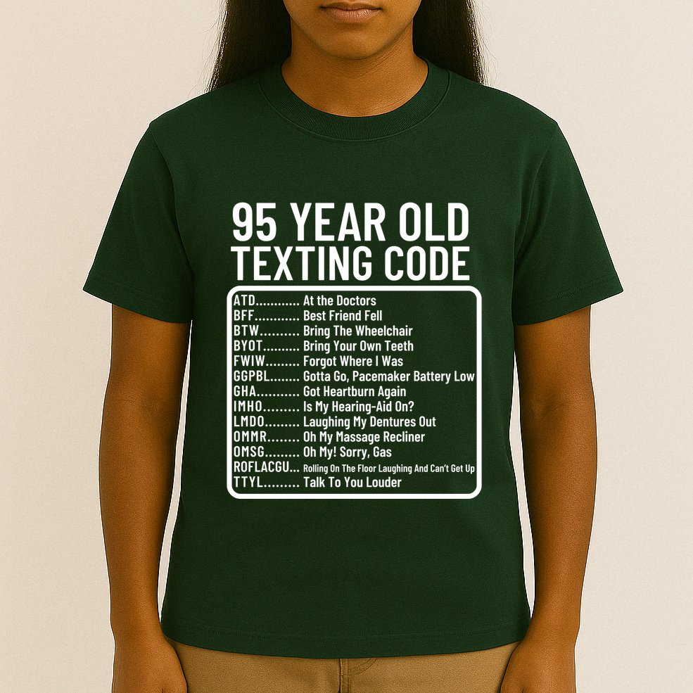 Funny 95 Year Old Texting Code Birthday T-Shirt