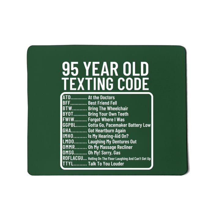 Funny 95 Year Old Texting Code Birthday Mousepad