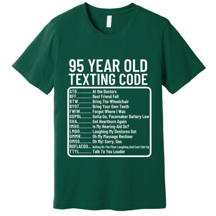 Funny 95 Year Old Texting Code Birthday Premium T-Shirt
