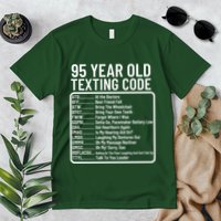 Funny 95 Year Old Texting Code Birthday Premium T-Shirt