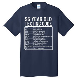 Funny 95 Year Old Texting Code Birthday Tall T-Shirt