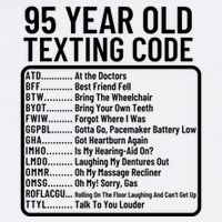 Funny 95 Year Old Texting Code Birthday Garment-Dyed Sweatshirt