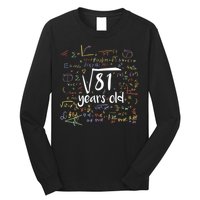 Funny 9 Year Old Birthday Square Root Of 81 Math Long Sleeve Shirt