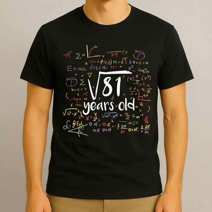Funny 9 Year Old Birthday Square Root Of 81 Math T-Shirt