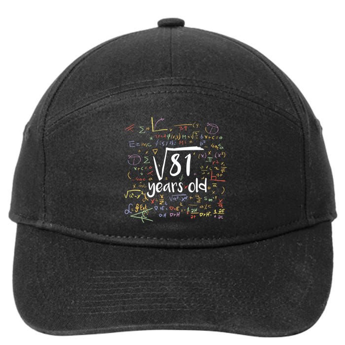 Funny 9 Year Old Birthday Square Root Of 81 Math 7-Panel Snapback Hat