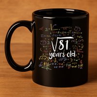 Funny 9 Year Old Birthday Square Root Of 81 Math 11oz C Handle Ceramic Mug