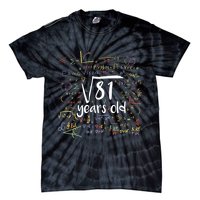 Funny 9 Year Old Birthday Square Root Of 81 Math Tie-Dye T-Shirt