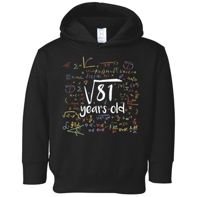 Funny 9 Year Old Birthday Square Root Of 81 Math Toddler Hoodie
