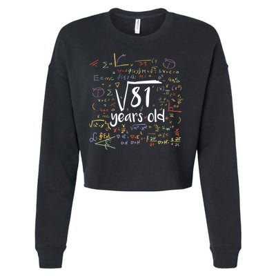 Funny 9 Year Old Birthday Square Root Of 81 Math Cropped Pullover Crew