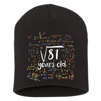Funny 9 Year Old Birthday Square Root Of 81 Math Short Acrylic Beanie