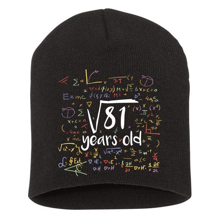 Funny 9 Year Old Birthday Square Root Of 81 Math Short Acrylic Beanie
