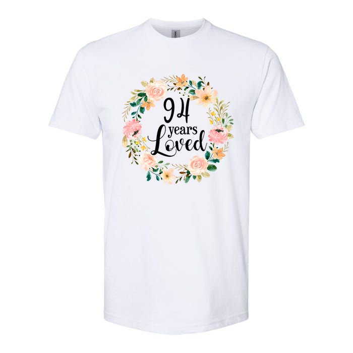 Floral 94 Years Loved 94th Birthday Gift For Grandma Softstyle CVC T-Shirt