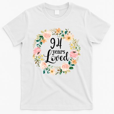 Floral 94 Years Loved 94th Birthday Gift For Grandma T-Shirt