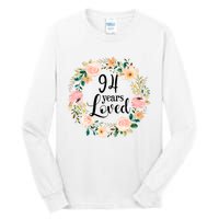 Floral 94 Years Loved 94th Birthday Gift For Grandma Tall Long Sleeve T-Shirt