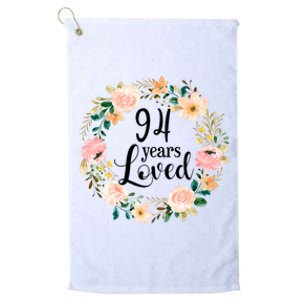 Floral 94 Years Loved 94th Birthday Gift For Grandma Platinum Collection Golf Towel