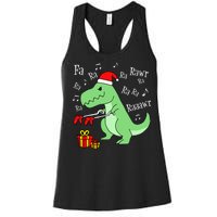 Fa Ra Ra Rawr Christmas T-Rex Presents Women's Racerback Tank