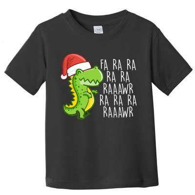 Fa Ra Ra Rawr Dinosaur Christmas Toddler T-Shirt