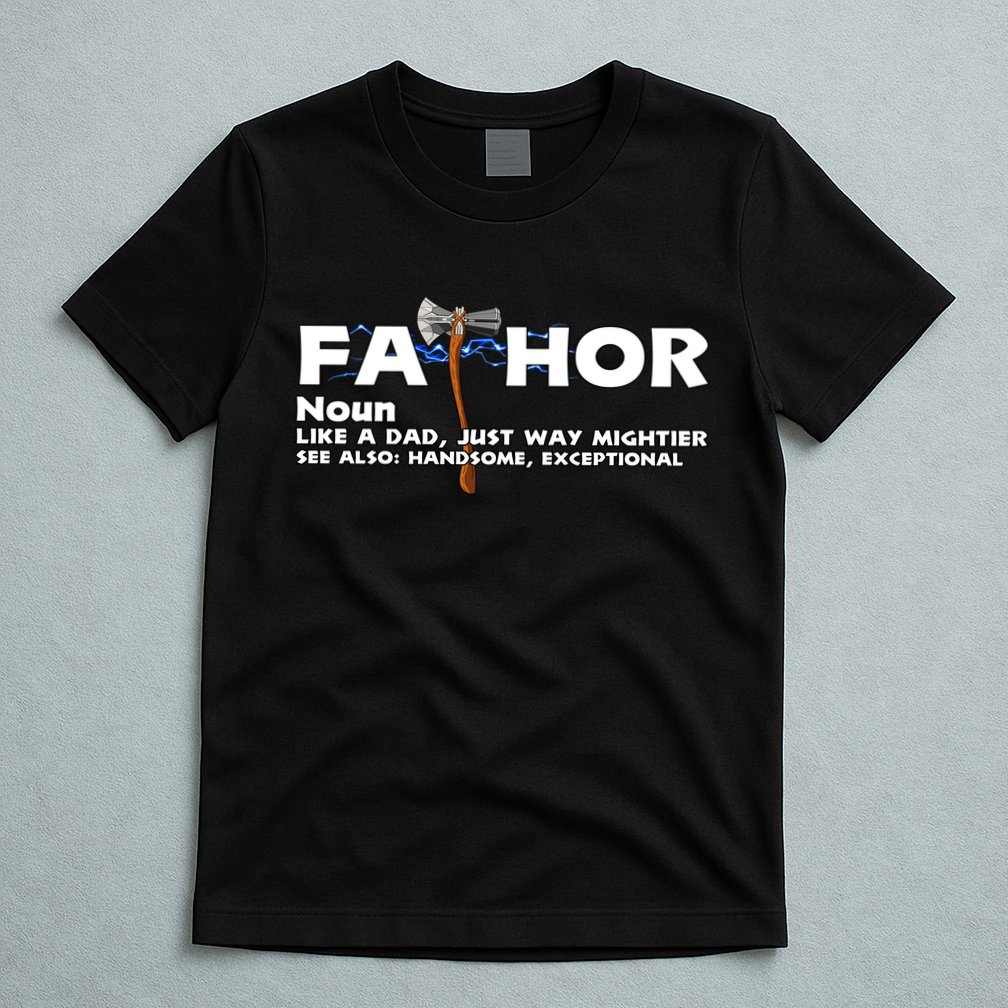 Fa-Thor Definition T-Shirt