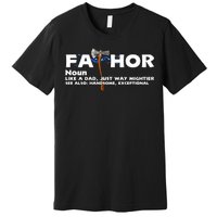 Fa-Thor Definition Premium T-Shirt