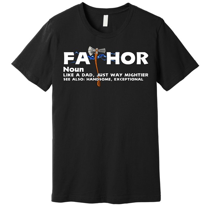 Fa-Thor Definition Premium T-Shirt