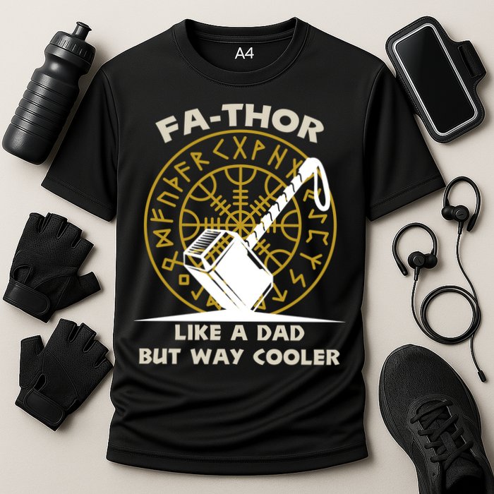 Fa-Thor Like a Dad But Way Cooler Performance Shirt