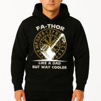 Fa-Thor Like a Dad But Way Cooler Hoodie
