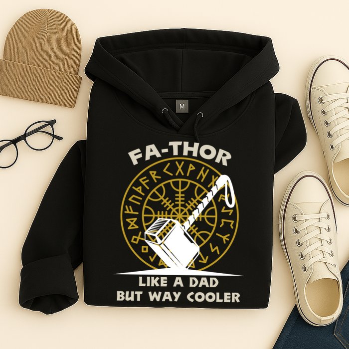 Fa-Thor Like a Dad But Way Cooler Hoodie