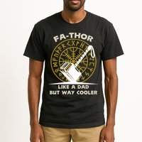 Fa-Thor Like a Dad But Way Cooler Tall T-Shirt