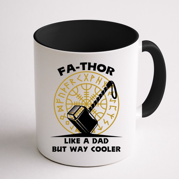 Fa-Thor Like a Dad But Way Cooler Mug
